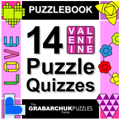 Puzzlebook: 14 Valentine Puzzle Quizzes by The Grabarchuk Family